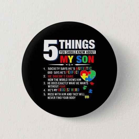 5 Dinge, die Sie über meine Son Autismus Aware wis Button (Vorderseite)