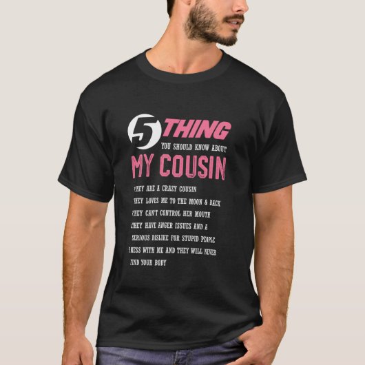 5 Dinge, die Sie über meinen Cousin Niedlich Fami T-Shirt (Vorderseite)