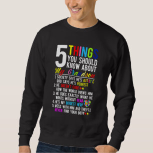 5 Dinge, die Sie über meinen Grandson Autismus wis Sweatshirt