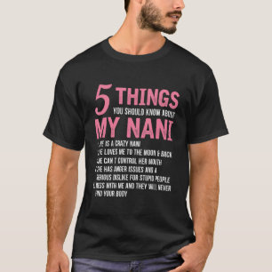 5 Dinge, die Sie über meinen Nani Funny Grand wiss T-Shirt
