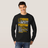 5 Dinge Pawpaw Opa Vatertag Weihnachten T-Shirt (Vorne ganz)