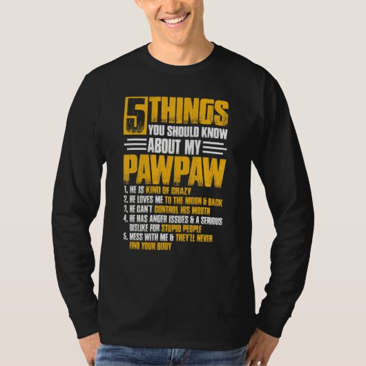 5 Dinge Pawpaw Opa Vatertag Weihnachten T-Shirt (Vorderseite)