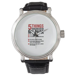 5 Dinge über meinen Papa Lustiges Vintage-Shirt-De Armbanduhr