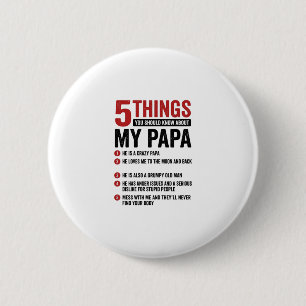 5 Dinge über meinen Papa Lustiges Vintage-Shirt-De Button