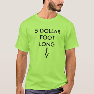 5 DOLLAR-FUSS LANG, T-Shirt
