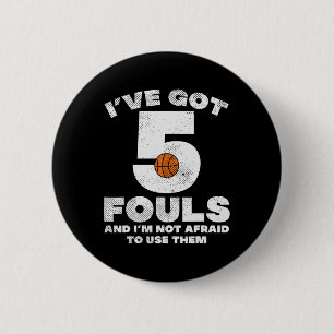 5 Fouls Basketball Spaß Baller Player Me Button