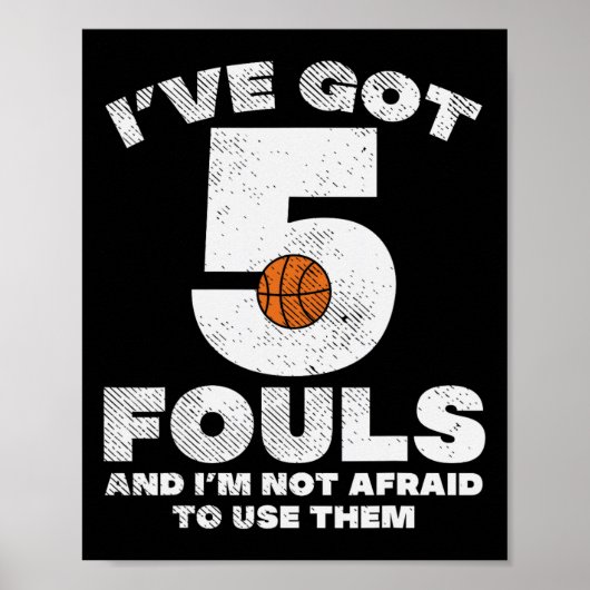 5 Fouls Basketball Spaß Baller Player Me Poster (Vorne)