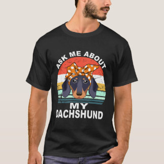 5 Frag Mich Über Meinen Dachshund Vintage T-Shirt