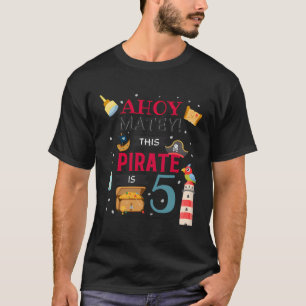 5. Geburtstag Ahoy Matey Pirate Boy Party Family T-Shirt