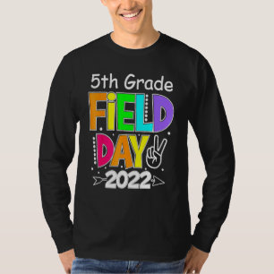 5. Grade Field Day 2022 Lass The Games Begin 5th G T-Shirt