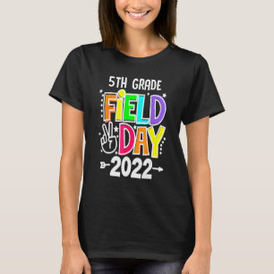 5. Grade Field Day 2022 Lass The Games Begin 5th G T-Shirt
