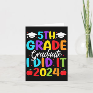 5. Grade Graduate ich machte es 2024 letzten Tag d Karte