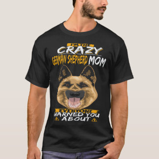 5 Ich bin die verrückte deutsche Schäferhund-Mutte T-Shirt