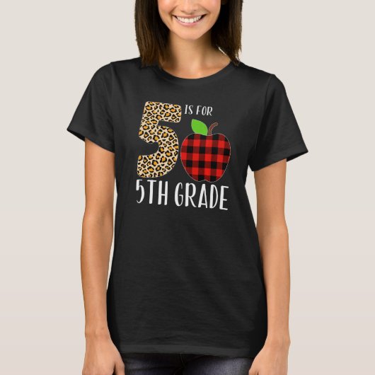 5 is for 5th Grade Lehrer Leopard Buffalo Kariert T-Shirt (Vorderseite)