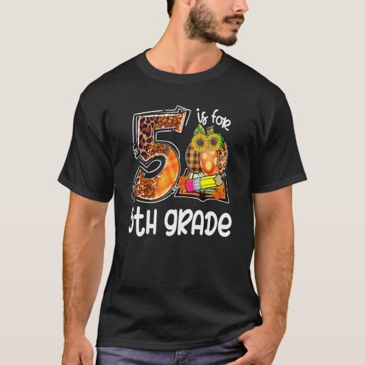 5 Is For 5th Grade Leopard Pumpkin Teacher Fall Th T-Shirt (Vorderseite)
