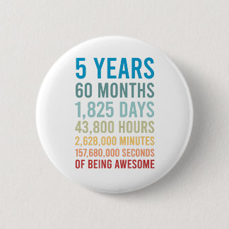 5 Jahre 60 Monate 1825 Geburtstag Phantastisch Button