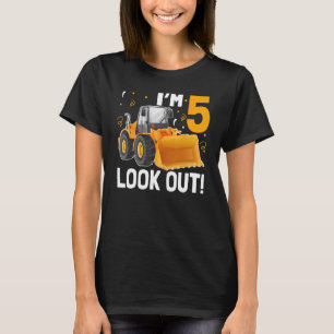 5 Jahre alt Look Out Kid Bulldozer Truck Geburtsta T-Shirt