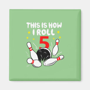 5 Jahre alter Bowling So Roll ich am 5. Geburtstag Magnet
