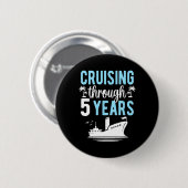 5 Jahre Jubiläumskreuzfahrt Button (Vorne & Hinten)