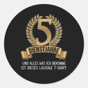 5 Jahre Mitarbeiterfirma Jubiläum Runder Aufkleber