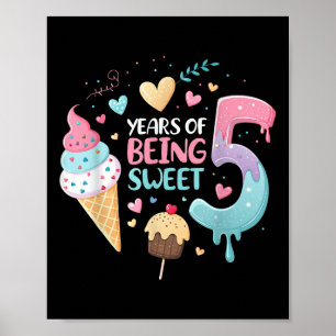 5 Jahre süß 5. Geburtstag Girl Ice Creme Poster