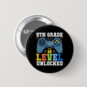 5. Klasse freigeschalteter Gamer erster Schultag Button (Vorne & Hinten)