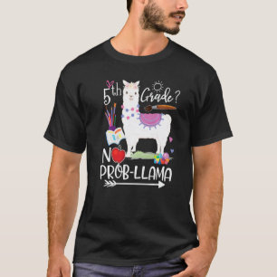 5. Klasse Kein Problem Lama Erster Schultag Lehrer T-Shirt