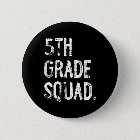5. Klasse Squad Ck Zur Schule Schüler Lehrer Button (Vorderseite)