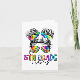 5. Klasse Vibes Messy Hair Bun Girl Ck zur Schule Karte