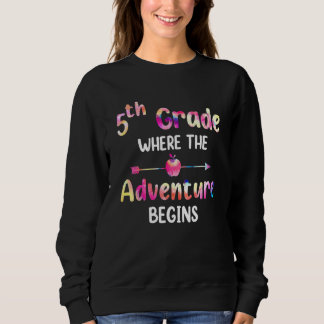 5. Klasse, wo das Erlebnis beginnt Sweatshirt