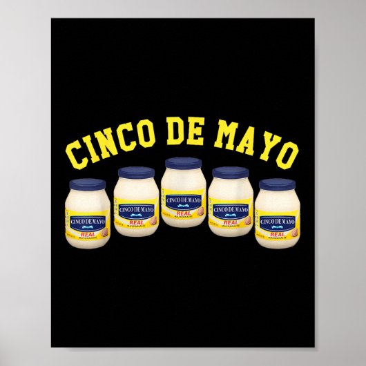 5 Mayonnaise Jars Funny Cinco De Mayo Poster (Vorne)