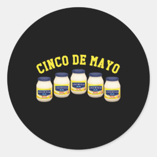 5 Mayonnaise Jars Funny Cinco De Mayo Runder Aufkleber