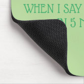 5 MINUTEN Mousepad (Ecke)