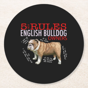 5 Regeln für die Bulldogge-Besitzer Bulldog-Vater- Runder Pappuntersetzer