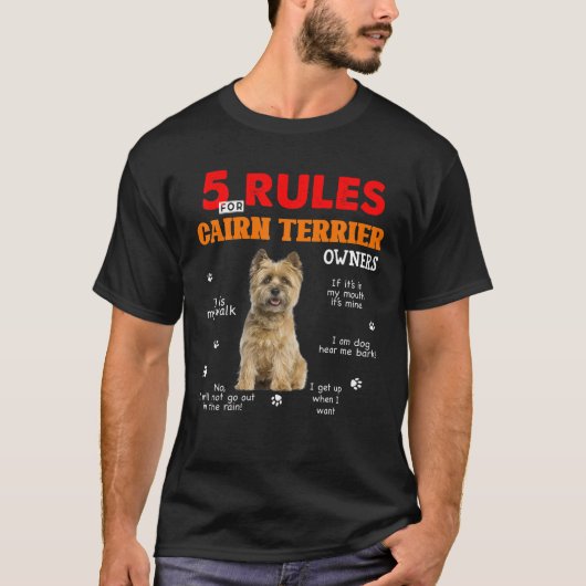 5 Regeln für Eigentümer von Cairn Terrier T-Shirt (Vorderseite)