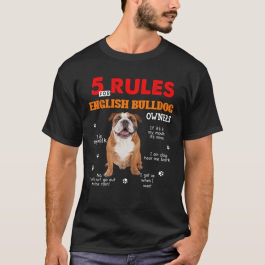 5 Regeln für englische Bulldog Besitzer T-Shirt (Vorderseite)