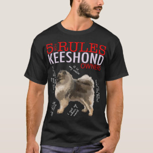 5 Regeln für Keeshond Besitzer T-Shirt T - Shirt T
