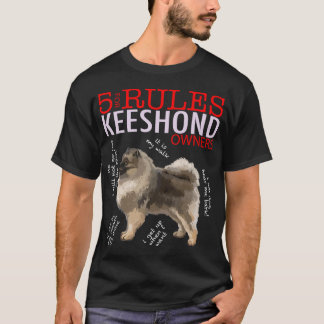 5 Regeln für Keeshond Besitzer T-Shirt T - Shirt T