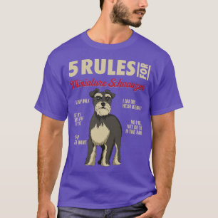 5 Regeln für Miniatur Schnauzer Funny Dog Owner Gi T-Shirt