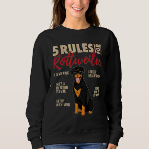 5 Regeln für Rottweiler-Hund Sweatshirt