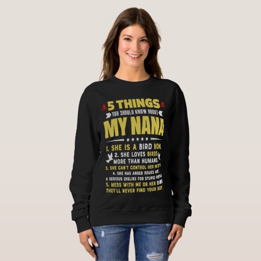 5 Things You Should Know About My Bird Mom Grandma Sweatshirt (Vorne ganz)