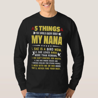 5 Things You Should Know About My Bird Mom Grandma T-Shirt