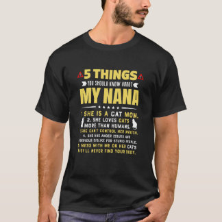 5 Things You Should Know About My Cat Mom Grandma T-Shirt