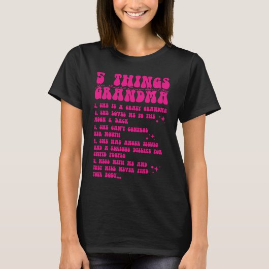 5 Things You Should Know About My Grandma 7 T-Shirt (Vorderseite)