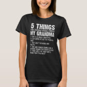 5 Things You Should Know About My Grandma Grandma T-Shirt (Vorderseite)