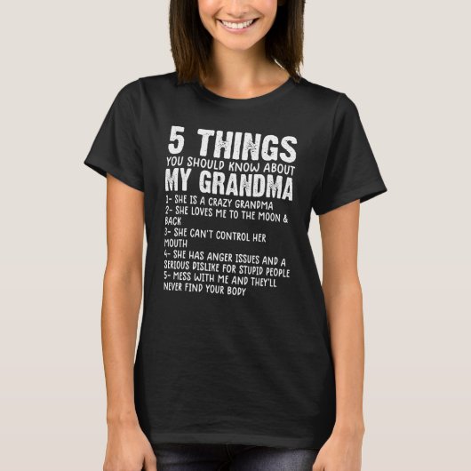 5 Things You Should Know About My Grandma Grandma T-Shirt (Vorderseite)