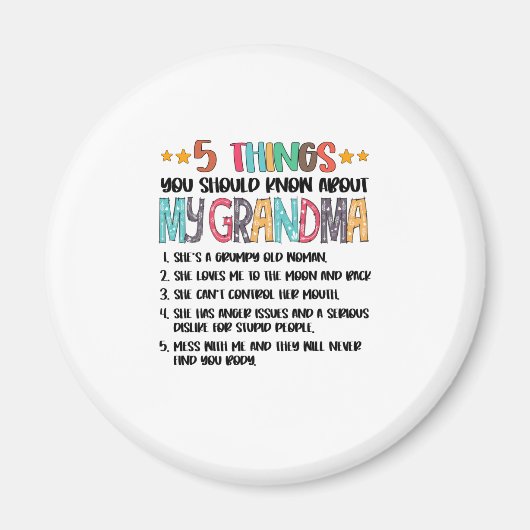 5 Things You Should Know About My Grandma Hallowee Magnet (Vorne)