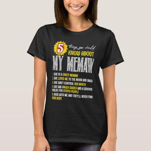 5 Things You Should Know About My Memaw Sunflower T-Shirt (Vorderseite)