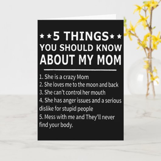 5 Things You Should Know About My Mom Tee Shirt Gi Karte (Gelbe Blume)