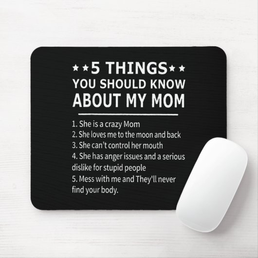 5 Things You Should Know About My Mom Tee Shirt Gi Mousepad (Mit Mouse)